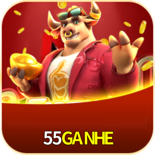 55GANHE